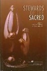 Lawrence E. (EDT)/ Edwards Sullivan, Alison Edwards, Lawrence E Sullivan, Lawrence E. Sullivan - Stewards Of The Sacred