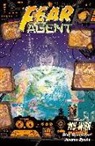 Patrick Thorpe &amp; Jerome Opena, Michelle Madsen, Jerome Opena, Rick Remender, Jerome Opena, Patrick Thorpe - Fear Agent