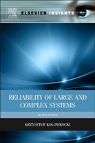 Krzyszto Kolowrocki, Krzysztof Kolowrocki, Krzysztof (Department of Mathematics Kolowrocki, Kolowrocki Krzysztof - Reliability of Large and Complex Systems