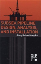 Qiang Bai, Qiang (Offshore Pipelines &amp; Risers (Opr) Inc. Bai, Qiang (Offshore Pipelines &amp; Risers (OPR) Inc.) Bai, Qiang (Offshore Pipelines and Risers (Opr) In Bai, Qiang (Offshore Pipelines and Risers (OPR) Inc.) Bai, Qiang Bai Bai... - Subsea Pipeline Design, Analysis, and Installation