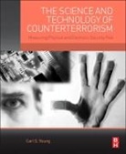Carl Young, Carl (Managing Director and Chief Security Officer Young, Carl S. Young, Young Carl - Science and Technology of Counterterrorism