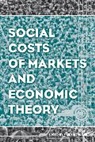 Frederic S Lee, Frederic S. Lee, Frederic S. (University of Missouri-Kansas Ci Lee, Frederic S. (University of Missouri-Kansas City Lee, Fs Lee, Lee Frederic S.... - Social Costs of Markets and Economic Theory