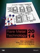 Neale R. Neelameggham, Neale R. Alam Neelameggham, Tms, Shafiq Alam, Animesh Jha, Neale R. Neelameggham... - Rare Metal Technology 2014