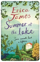 Erica James - Summer at the Lake