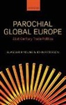 John Peterson, John (Professor of International Politics Peterson, Alasdair R. Young, Alasdair R. (Associate Professor Young, Alasdair R. Peterson Young, Young Alasdair R. - Parochial Global Europe