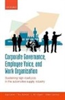 Tony Huzzard, Tony (Professor of Organization Studies Huzzard, Huzzard Tony, Ulrich Jurgens, Ulrich (Senior Research Fellow Jurgens, Ulrich Jürgens... - Corporate Governance, Employee Voice, and Work Organization