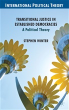 S Winter, S. Winter, Stephen Winter - Transitional Justice in Established Democracies
