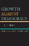 H. L. Quan, H L T Quan, H. L. Quan, H. L. T. Quan, Quan H. L. T. - Growth Against Democracy Savagpb