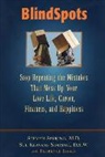 Florence Isaacs, Isaacs Florence, Steven S. Simring, Steven S. Simring Simring, Sue Klavans Simring, Sue Slavans Simring... - Blindspots