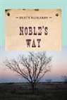 Dusty Richards, Richards Dusty - Noble''s Way