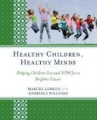 Mary C. Clement, Marcel Lebrun, Marcel Williams Lebrun, Kimberly Williams - Healthy Children, Healthy Minds