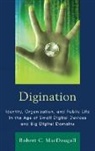Robert C Macdougall, Robert C. Macdougall - Digination Identity Organizatipb