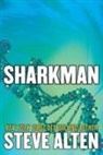 Steve Alten - Sharkman
