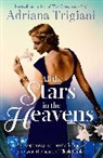 Adriana Trigiani, Adriana Trigiani, Trigiani Adriana - All the Stars in the Heavens
