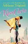 Adriana Trigiani, Adriana Trigiani, Trigiani Adriana - Kiss Carlo