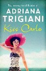Adriana Trigiani, Adriana Trigiani, Trigiani Adriana - Kiss Carlo