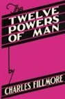 Charles Fillmore - The Twelve Powers of Man