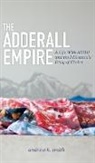 Andrew K Smith, Andrew K. Smith - The Adderall Empire