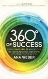 Ana Weber, Ana Weber-Haber - 360 Degrees of Success