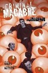 Steve Niles &amp; Christopher Mitten, Steve Niles, Steve/ Mitten Niles, Justin Erickson, Christopher Mitten - Criminal Macabre