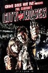 Daniel Chabon, William Farmer, Patric Reynolds, Phil Stanford, Patrice Reynolds, Daniel Chabon - Crime Does Not Pay: City of Roses