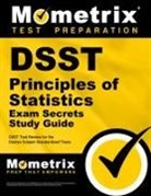 Dsst Exam Secrets Test Prep, Dsst Exam Secrets Test Prep Team, Mometrix College Credit Test Team, Mometrix Media - DSST Principles of Statistics Exam Secrets Study Guide