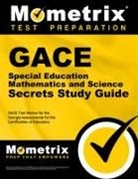 Gace Exam Secrets Test Prep, Gace Exam Secrets Test Prep Team, Mometrix Georgia Teacher Certification T, Mometrix Georgia Teacher Certification Test Team, Mometrix Media - GACE Special Education: Mathematics and Science Secrets Study Guide