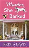 Krista Davis - Murder, She Barked