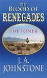 J. A. Johnstone - Blood of Renegades
