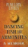 Penelope Lively - Dancing Fish and Ammonites