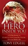 Tony Edgell - The Hero Inside You