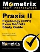 Mometrix Media, Mometrix Teacher Certification Test Team, Praxis II Exam Secrets Test Prep, Praxis Ii Exam Secrets Test Prep Team - Praxis II Psychology (5391) Exam Secrets Study Guide: Praxis II Test Review for the Praxis II: Subject Assessments
