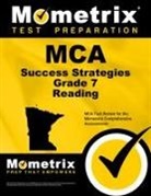 MCA Exam Secrets Test Prep, MCA Exam Secrets Test Prep Team, Mometrix English Assessment Test Team, Mometrix Media - MCA Success Strategies Grade 7 Reading
