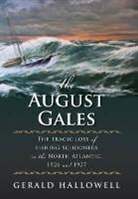 Gerald Hallowell - August Gales