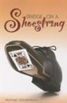 Michael Schoenborn - Bridge on a Shoestring