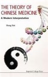 Hong Hai, Hai Hong, Hai Hong, Hai (Ntu Hong - Theory of Chinese Medicine, The: A Modern Interpretation
