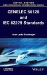 Jean-Louis Boulanger - Cenelec 50128 and Iec 62279 Standards