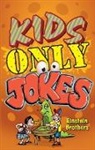 James A. Einstein, James Allan Einstein, James Allan Einstein - Kids Only Jokes