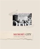 Alex Webb, Alex (PHT)/ Norris Webb Webb, Rebecca Norris Webb, Alex Webb - Memory City