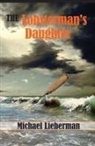 Michael Lieberman - The Lobsterman's Daughter