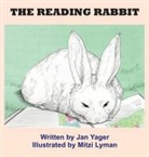 Jan Yager, Mitzi Lyman - The Reading Rabbit