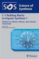 Berthold Block, LEEUWEN, Piet W.N.M. van Leeuwen, Piet W N M van Leeuwen, Piet W. N. M. van Leeuwen, Eric M Carreira... - Science of Synthesis, Kt: C-1 Building Blocks in Organic Synthesis 1