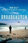 Chris Chibnall, Erin Kelly, Erin/ Chibnall Kelly - Broadchurch