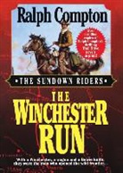 Ralph Compton - The Winchester Run
