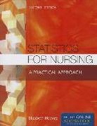 Elizabeth Heavey - Statistics for Nursing: A Practical Approach