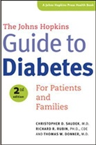 Thomas W Donner, Thomas W. Donner, Thomas W. (Associate Professor of Medicine and Director Donner, Richard R Rubin, Richard R. Rubin, Christopher D Saudek... - Johns Hopkins Guide to Diabetes
