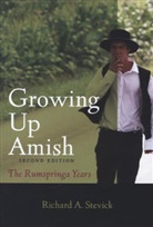 Richard A Stevick, Richard A. Stevick, Richard A. (Professor of Psychology Stevick - Growing Up Amish
