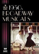 Dan Dietz - Complete Book of 1950s Broadway Musicals