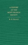 Max Hartwell, R. M. Hartwell, Ronald M. Hartwell, Ronald Max Hartwell - A History of the Mont Pelerin Society