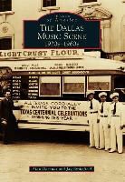 Jay Brakefield, Alan Govenar - The Dallas Music Scene: 1920s-1960s